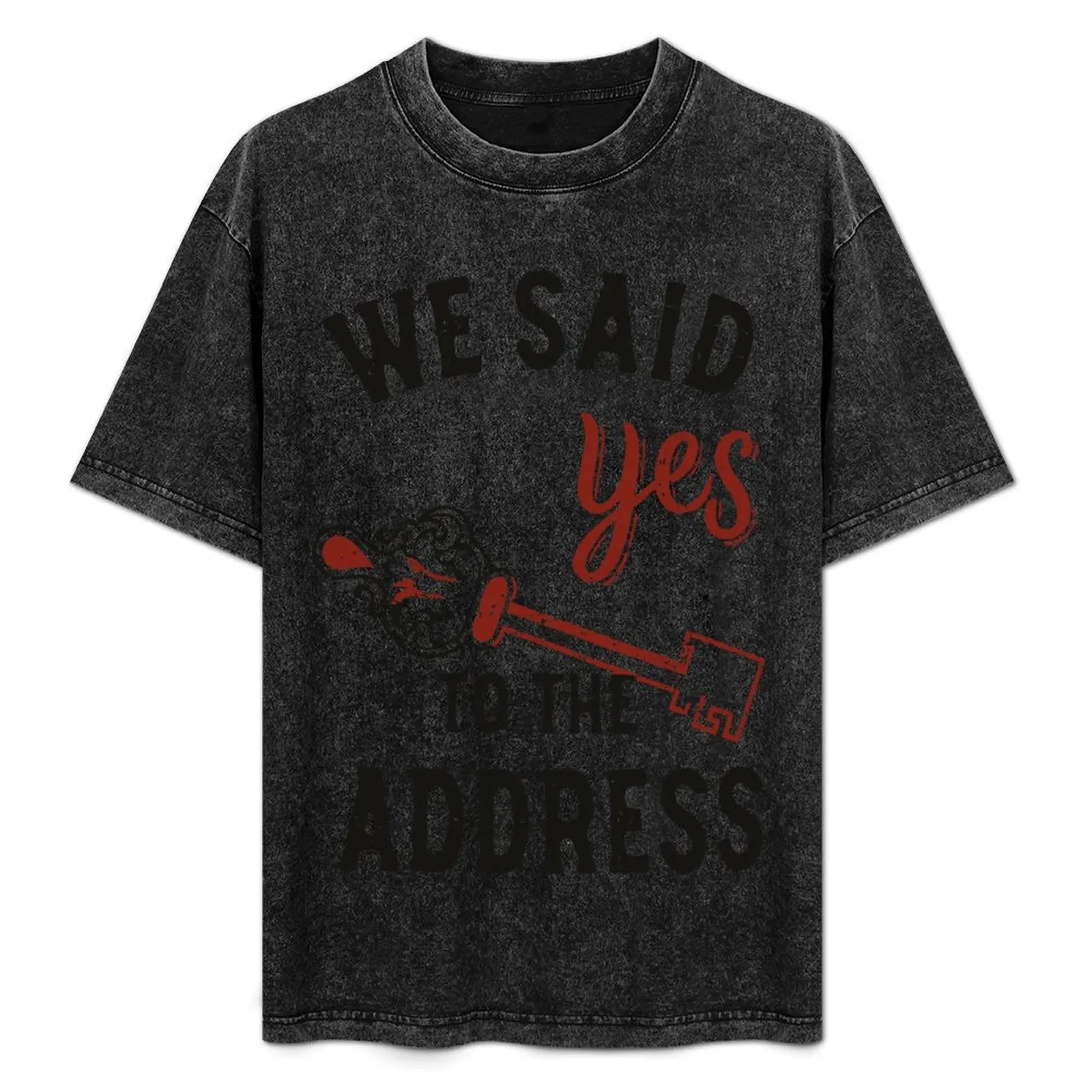 we said yes to the address T-Shirt Gym Wear Breathable Short Sleeve Tee
we said yes to the address T-Shirt Gym Wear Breathable Short Sleeve Tee
