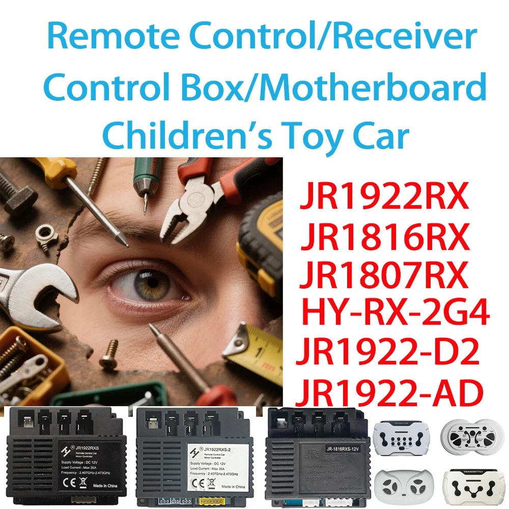 JR1816 JR1897 JR1922RXS-D2 1922RX-AD HY-RX-2G4 children electric ride on toy car controller motherboard receiver control box PCB
JR1816 JR1897 JR1922RXS-D2 1922RX-AD HY-RX-2G4 children electric ride on toy car controller motherboard receiver control box PCB