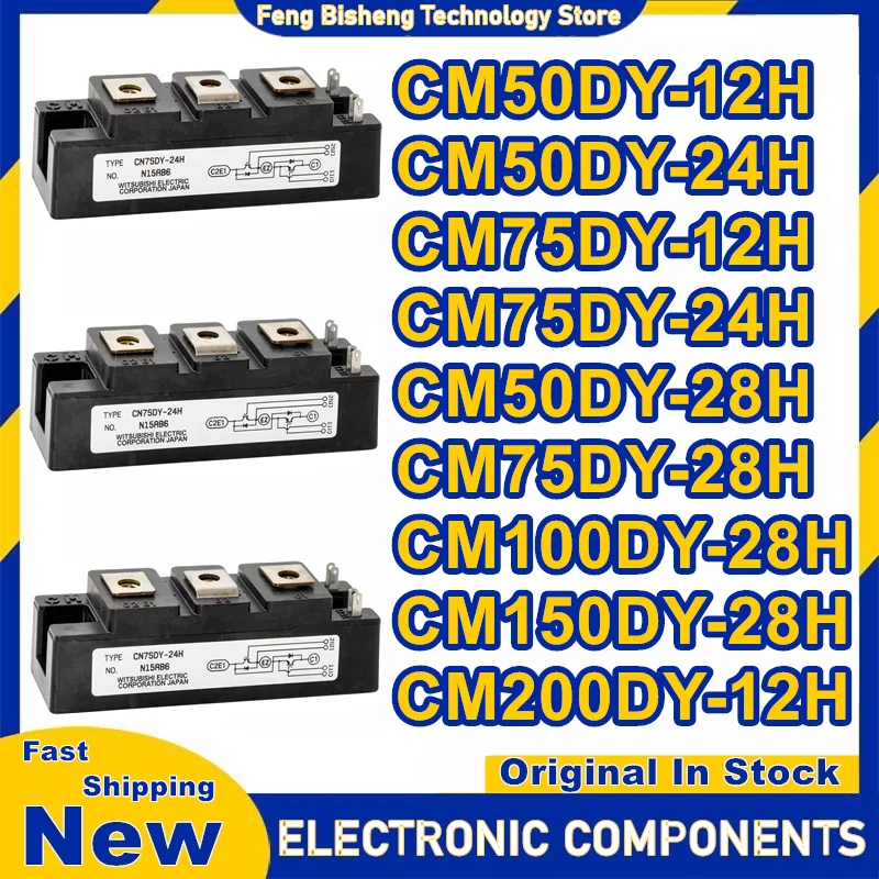 CM50DY-12H CM50DY-24H CM75DY-12H CM75DY-24H CM50DY-28H CM75DY-28H CM100DY-28H CM150DY-28H CM200DY-12H New IGBT MODULE
CM50DY-12H CM50DY-24H CM75DY-12H CM75DY-24H CM50DY-28H CM75DY-28H CM100DY-28H CM150DY-28H CM200DY-12H New IGBT MODULE