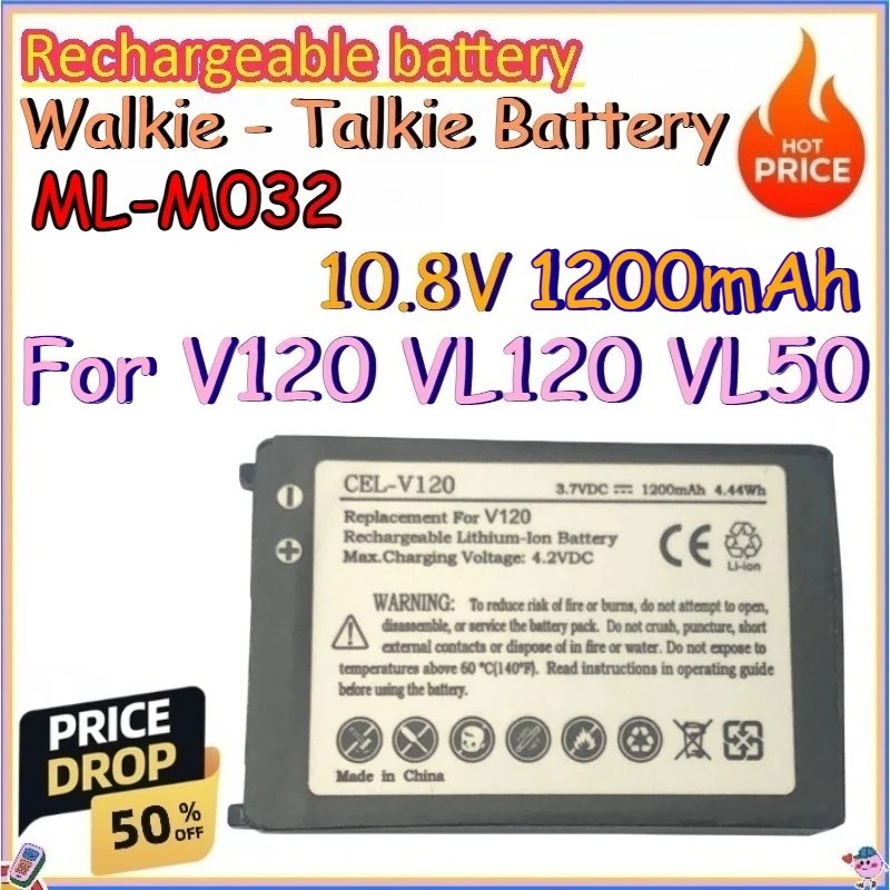ML-M032 10.8V 1200mAh Walkie - Talkie Battery for V120 VL120 VL50 Replace Rechargeable Lithium-ion Battery
ML-M032 10.8V 1200mAh Walkie - Talkie Battery for V120 VL120 VL50 Replace Rechargeable Lithium-ion Battery