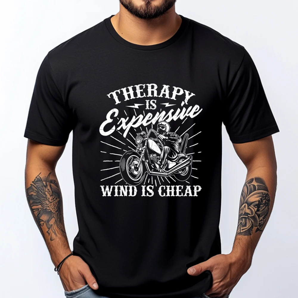 Therapy Is Expensive Wind Is Cheap Motorcycle Bike Lover Graphic Shirts Student T-Shirt Oversized Birthday
Therapy Is Expensive Wind Is Cheap Motorcycle Bike Lover Graphic Shirts Student T-Shirt Oversized Birthday