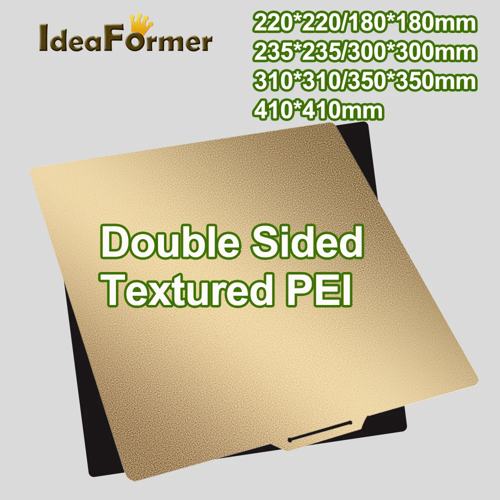 Double Sided PEI Spring Steel Sheet Textured 220/235/310/350mm Flexible Magnetic Plate Heated Bed For Ender-3 CR-10 3D Printer
Double Sided PEI Spring Steel Sheet Textured 220/235/310/350mm Flexible Magnetic Plate Heated Bed For Ender-3 CR-10 3D Printer