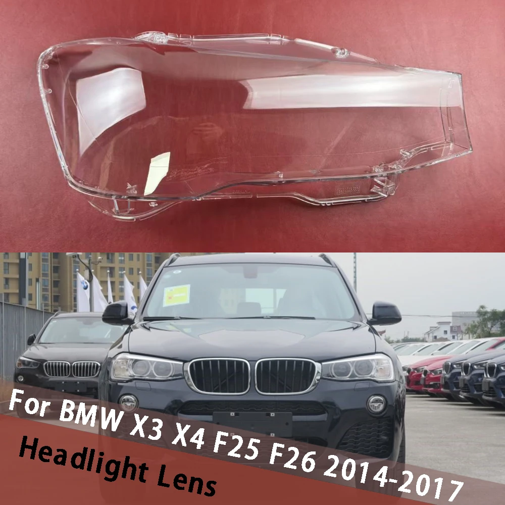 For BMW X3 X4 F25 F26 2014 2015 2016 2017 Front Headlamp Lamp Cover Transparent Headlight Shell Plexiglass Replace Lampshade
For BMW X3 X4 F25 F26 2014 2015 2016 2017 Front Headlamp Lamp Cover Transparent Headlight Shell Plexiglass Replace Lampshade