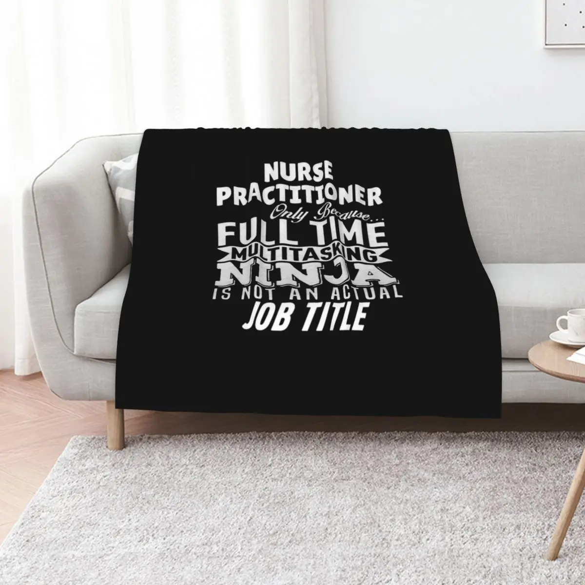 Nurse Practitioner Multitasking Ninja Throw Blanket Soft Plush Blanket as Housewarming Gift
Nurse Practitioner Multitasking Ninja Throw Blanket Soft Plush Blanket as Housewarming Gift