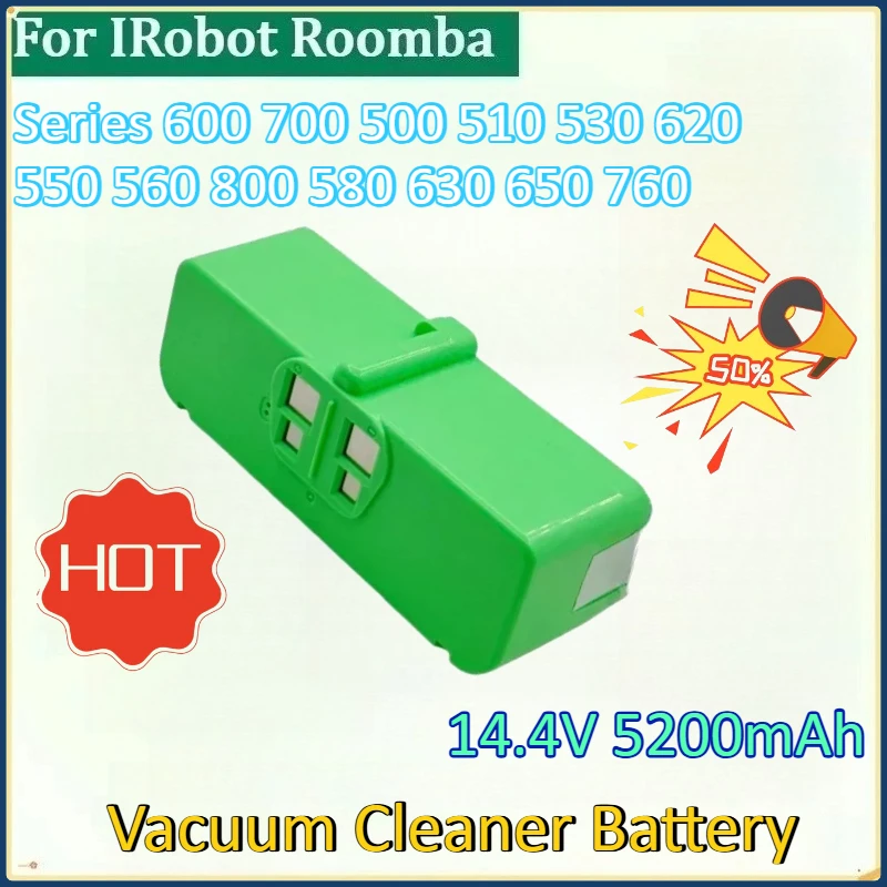 14.4V 5200mAh Vacuum Cleaner Battery for IRobot Roomba Series 600 700 500 510 530 620 550 560 800 580 630 650 760 Li-ion Battery
14.4V 5200mAh Vacuum Cleaner Battery for IRobot Roomba Series 600 700 500 510 530 620 550 560 800 580 630 650 760 Li-ion Battery