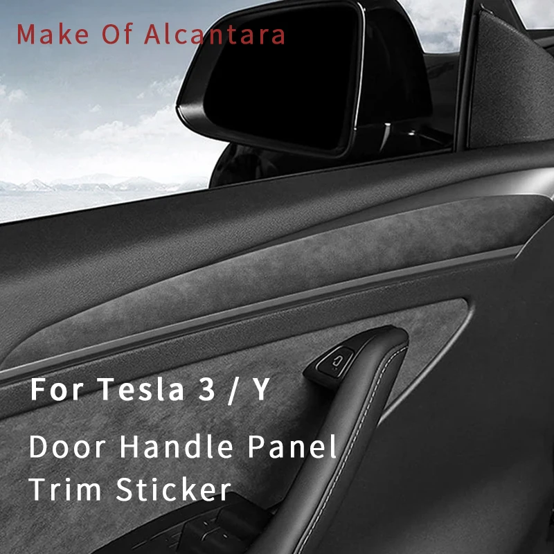Made of Alcantara Door Handle Panel Trim Cover Door Sticker For Tesla Model 3 Y 2020-2023 Styling Interior Decoration Accessory
Made of Alcantara Door Handle Panel Trim Cover Door Sticker For Tesla Model 3 Y 2020-2023 Styling Interior Decoration Accessory