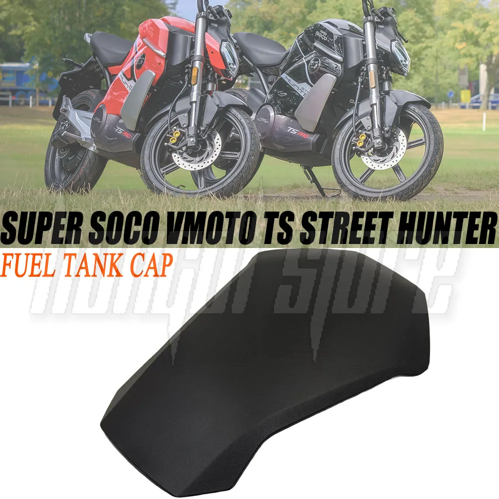 Electric Motorcycle Fuel Tank Caps Shells Front Panels Fuel Tank Covers For Super Soco VMOTO TS Street Hunter TsStreet
Electric Motorcycle Fuel Tank Caps Shells Front Panels Fuel Tank Covers For Super Soco VMOTO TS Street Hunter TsStreet