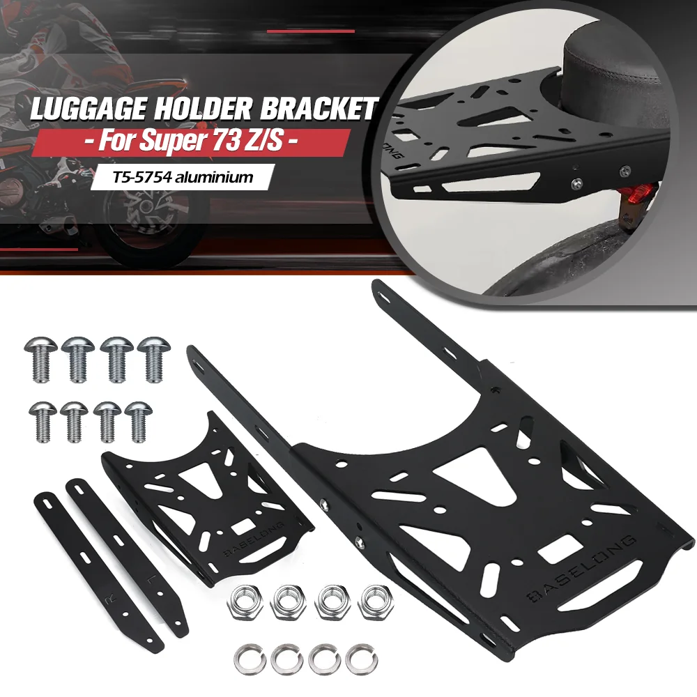 FOR Super 73 Z/S Motorcycle Accessories CNC Luggage Holder Bracket Rear Rack Rear Luggage Rack Top Case Mount Plate Super 73 Z
FOR Super 73 Z/S Motorcycle Accessories CNC Luggage Holder Bracket Rear Rack Rear Luggage Rack Top Case Mount Plate Super 73 Z