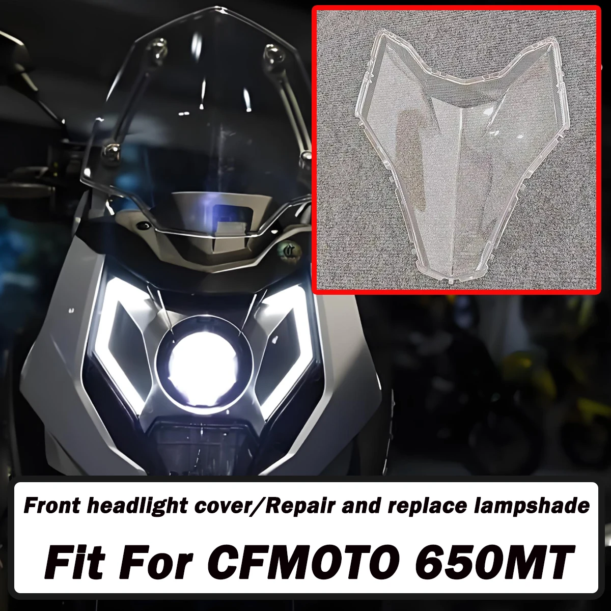 FOR CFMOTO 650MT MT-650 CF650 Motorcycle Lamp housing glass night vision ultra clear front headlight housing
FOR CFMOTO 650MT MT-650 CF650 Motorcycle Lamp housing glass night vision ultra clear front headlight housing