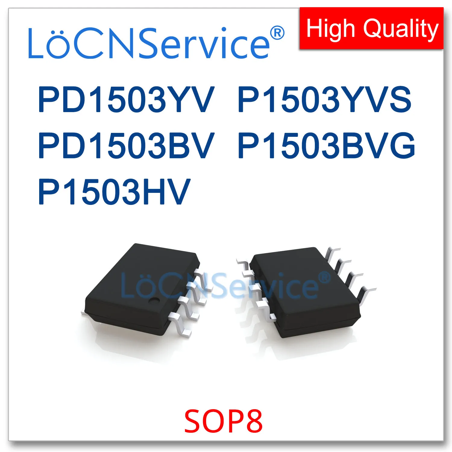 LoCNService 50PCS 500PCS SOP8 PD1503BV P1503YVS P1503HV P1503BVG PD1503YV High quality
LoCNService 50PCS 500PCS SOP8 PD1503BV P1503YVS P1503HV P1503BVG PD1503YV High quality