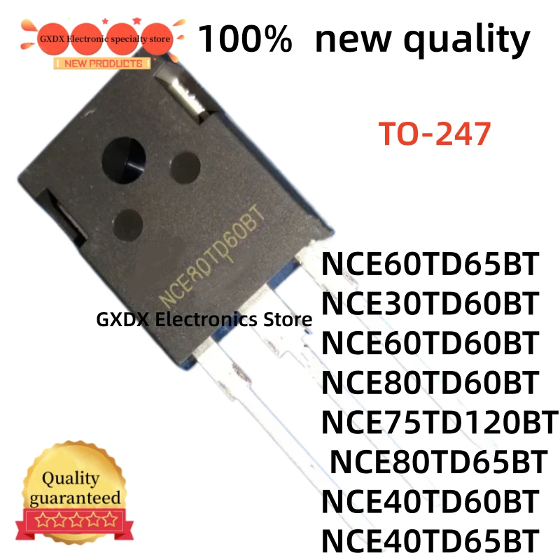5-10-20PCS new NCE80TD65BT NCE75TD120BT NCE40TD60BT NCE40TD65BT NCE30TD60BT NCE60TD60BT NCE60TD65BT NCE80TD60BT TO247 in Stock
5-10-20PCS new NCE80TD65BT NCE75TD120BT NCE40TD60BT NCE40TD65BT NCE30TD60BT NCE60TD60BT NCE60TD65BT NCE80TD60BT TO247 in Stock