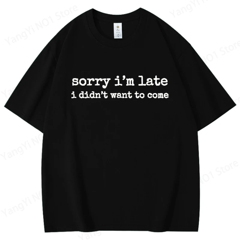 Sorry I'm Late I Didn't Want To Come Tshirt Funny Humor T Shirt Cotton Short Sleeve Round Neck Oversized Tshirt Loose Clothing
Sorry I'm Late I Didn't Want To Come Tshirt Funny Humor T Shirt Cotton Short Sleeve Round Neck Oversized Tshirt Loose Clothing