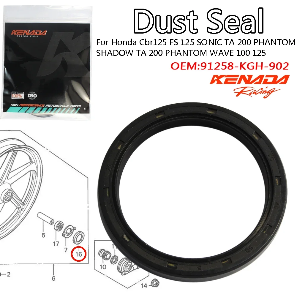 KENADA Racing Front Wheel Dust Seal For Honda Cbr125 FS 125 SONIC TA 200 PHANTOM SHADOW TA 200 WAVE 100 WAVE 125 RS 125
KENADA Racing Front Wheel Dust Seal For Honda Cbr125 FS 125 SONIC TA 200 PHANTOM SHADOW TA 200 WAVE 100 WAVE 125 RS 125