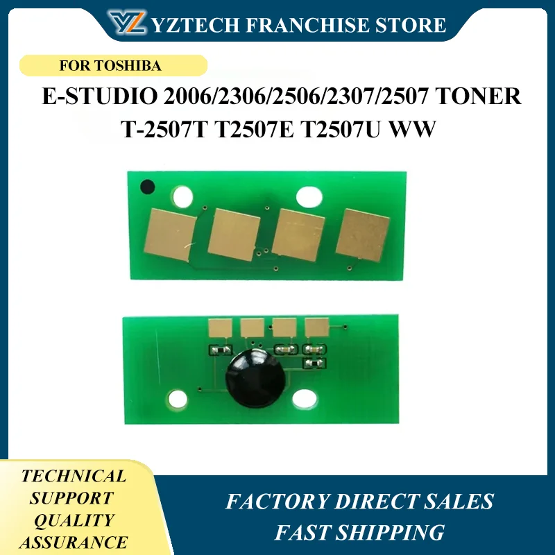 10PCS Chip T-2507 T2507 T-2507E T-2507U T-2507P For Toshiba e-Studio 2006/2306/2506/2307/2507 Toner T-2507T T2507E T2507U WW
10PCS Chip T-2507 T2507 T-2507E T-2507U T-2507P For Toshiba e-Studio 2006/2306/2506/2307/2507 Toner T-2507T T2507E T2507U WW