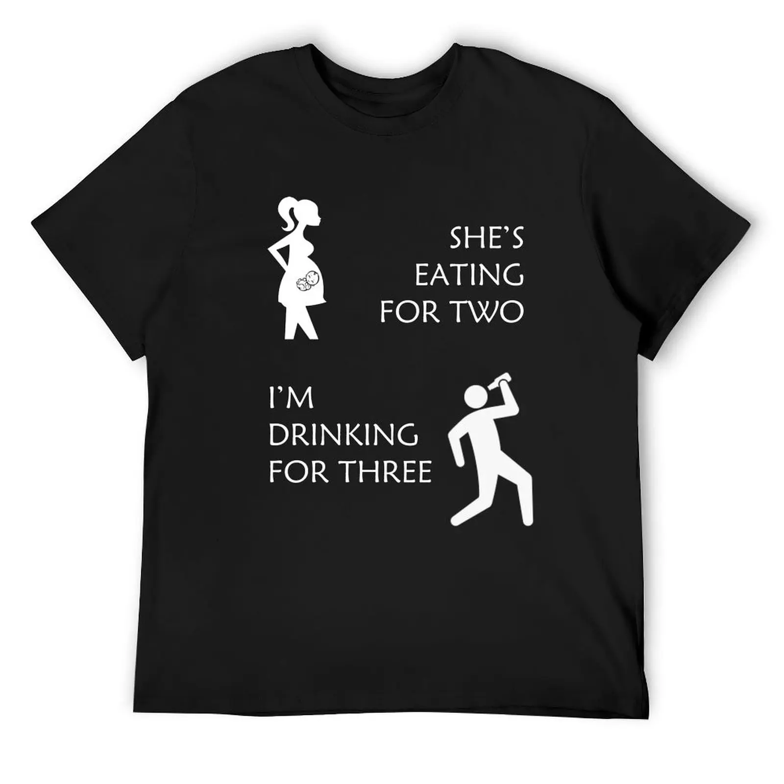 SHE'S EATING FOR TWO I'M DRINKING FOR THREE - PREGNANT FUNNY T-Shirt valentines clothes fashion shirts t shirt men
SHE'S EATING FOR TWO I'M DRINKING FOR THREE - PREGNANT FUNNY T-Shirt valentines clothes fashion shirts t shirt men