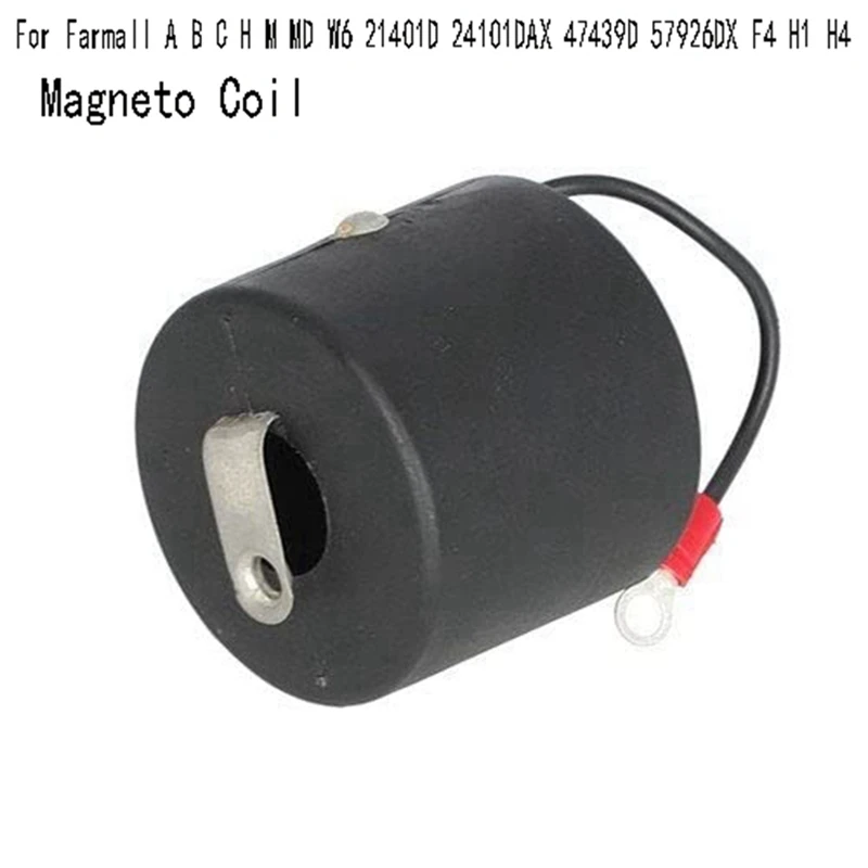 Magneto Coil Replacement Parts Accessories For Farmall A B C H M MD W6 21401D 24101DAX 47439D 57926DX F4 H1 H4
Magneto Coil Replacement Parts Accessories For Farmall A B C H M MD W6 21401D 24101DAX 47439D 57926DX F4 H1 H4