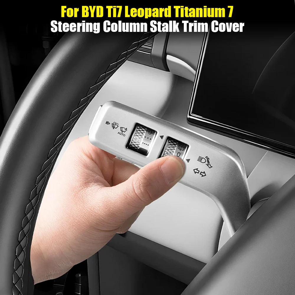 For BYD Ti7 Leopard Titanium 7 2PCS Car ABS Steering Column Stalk Trim Cover Protection Shell Interior Modification Accessories
For BYD Ti7 Leopard Titanium 7 2PCS Car ABS Steering Column Stalk Trim Cover Protection Shell Interior Modification Accessories