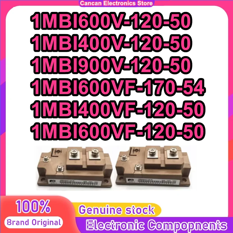 1MBI600VF-120-50 1MBI600V-120-50 1MBI400VF-120-50 1MBI400V-120-50 1MBI600VF-170-54 1MBI900V-120-50 New Original IGBT Module
1MBI600VF-120-50 1MBI600V-120-50 1MBI400VF-120-50 1MBI400V-120-50 1MBI600VF-170-54 1MBI900V-120-50 New Original IGBT Module