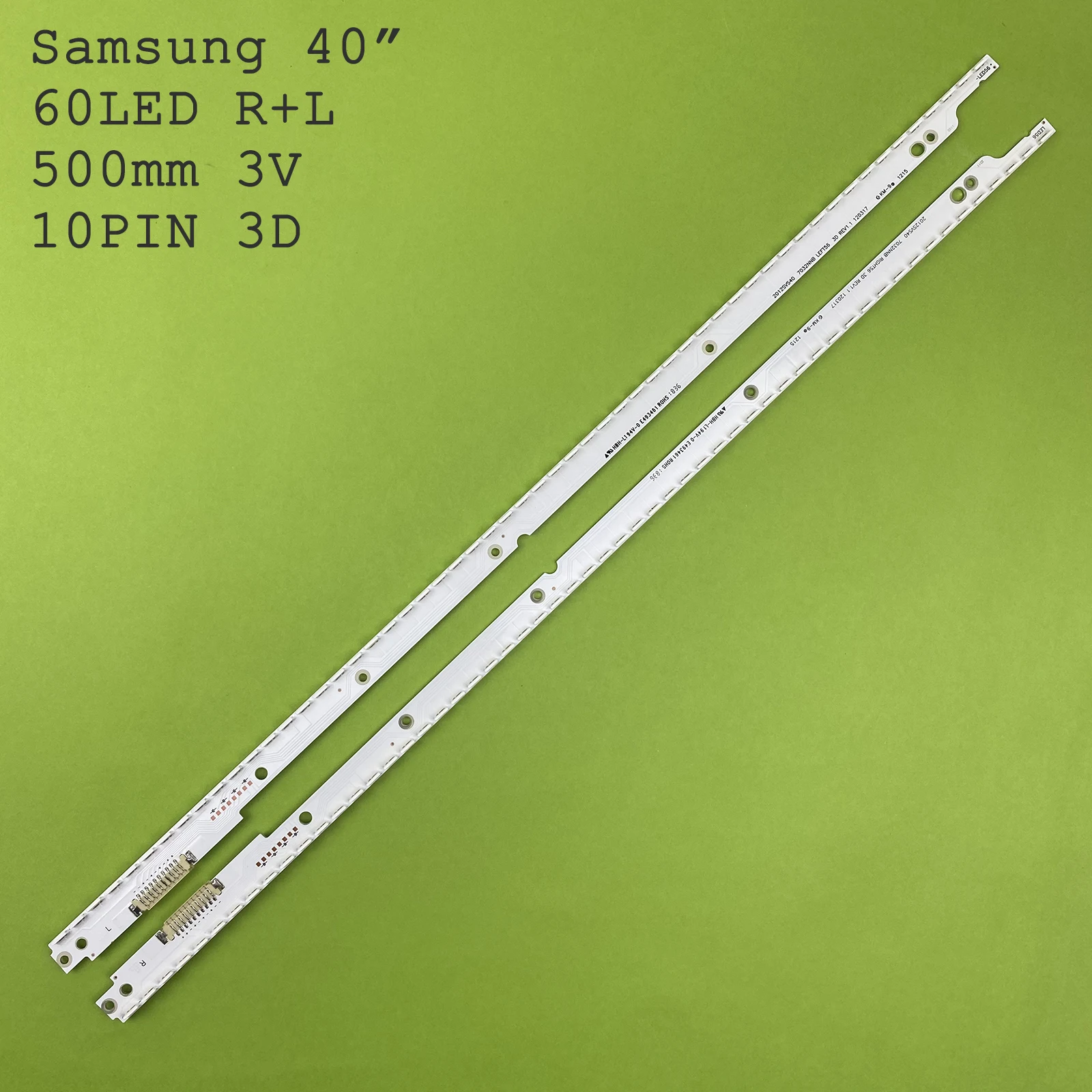 LED Backlight Lamp Strip 2012SVS40 for Samsung 40"TV Fit for UE40ES6800 UA40ES6100 7032NNB 3D R2GE-400SMB-R3 A BN96-21712A 711A
LED Backlight Lamp Strip 2012SVS40 for Samsung 40"TV Fit for UE40ES6800 UA40ES6100 7032NNB 3D R2GE-400SMB-R3 A BN96-21712A 711A