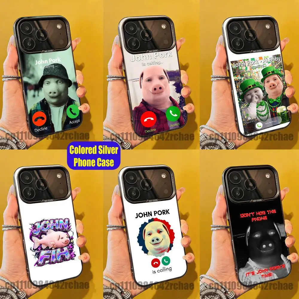 For John Pork is Calling Answer Call Phone Case iPhone 15,17,12,14,13,16,11,E,Max,Plus,Air,Pro,Mini Custom Soft Silver Cover
For John Pork is Calling Answer Call Phone Case iPhone 15,17,12,14,13,16,11,E,Max,Plus,Air,Pro,Mini Custom Soft Silver Cover