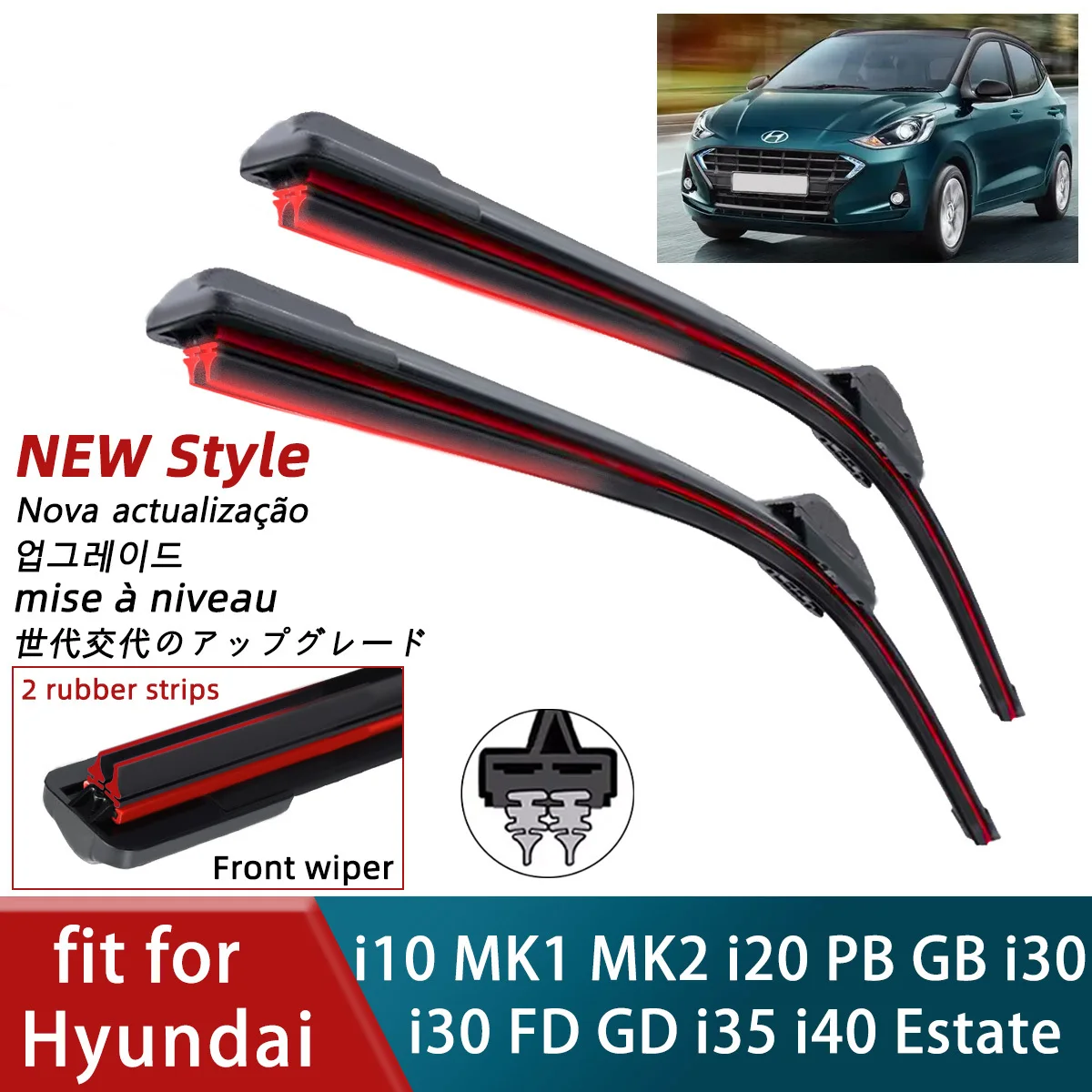 Double Rubber Car for Hyundai i10 MK1 MK2 i20 PB GB i30 i35 i40 Front Wiper Blade Brushe Cutter Accessorie Wind screen Wiper
Double Rubber Car for Hyundai i10 MK1 MK2 i20 PB GB i30 i35 i40 Front Wiper Blade Brushe Cutter Accessorie Wind screen Wiper