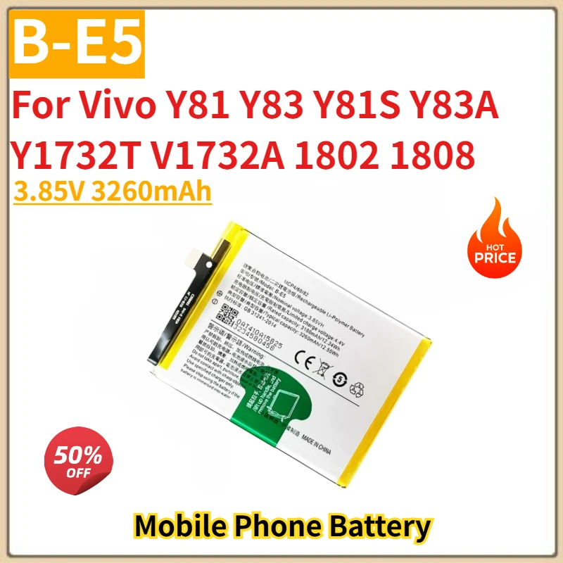 Высококачественный аккумулятор для телефона B-E5 3,85 В 3260 мАч для Vivo Y81 Y83 Y81S Y83A Y1732T V1732A 1802 1808, новый сменный аккумулятор
Высококачественный аккумулятор для телефона B-E5 3,85 В 3260 мАч для Vivo Y81 Y83 Y81S Y83A Y1732T V1732A 1802 1808, новый сменный аккумулятор