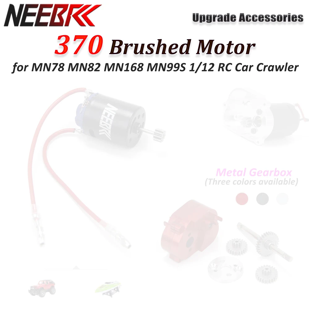 370 Brushed Motor with Metal Gearbox for MN78 MN82 MN168 MN99S LC79 1/12 RC RC Car Crawler Truck Buggy Model Upgrade Accessories
370 Brushed Motor with Metal Gearbox for MN78 MN82 MN168 MN99S LC79 1/12 RC RC Car Crawler Truck Buggy Model Upgrade Accessories