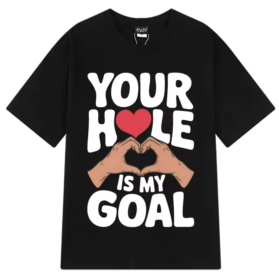 Хлопковая футболка большого размера унисекс «Your Hole Is My Goal» Забавная летняя модная футболка в стиле хип-хоп свободного кроя для мужчин и женщин
Хлопковая футболка большого размера унисекс «Your Hole Is My Goal» Забавная летняя модная футболка в стиле хип-хоп свободного кроя для мужчин и женщин