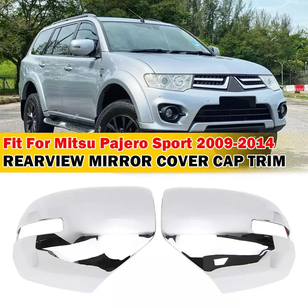 For Mitsubishi Pajero Sport 2009-2014 Car Sticker Rearview Side Mirror Cover Wing Cap Exterior Door Rear View Case Trim Chrome
For Mitsubishi Pajero Sport 2009-2014 Car Sticker Rearview Side Mirror Cover Wing Cap Exterior Door Rear View Case Trim Chrome