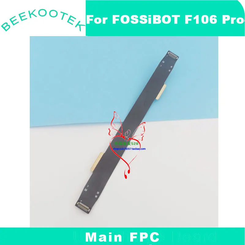 New Original FOSSIBOT F106 Pro Main FPC Connect Motherboard FPC Cable flex FPC For Fossibot F106 Pro Smart Phone
New Original FOSSIBOT F106 Pro Main FPC Connect Motherboard FPC Cable flex FPC For Fossibot F106 Pro Smart Phone