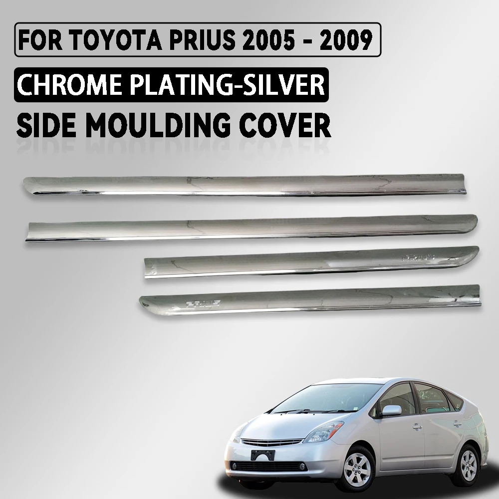 4PcsABS Chrome Plated Silver Car Side Moulding Cover For Toyota Prius 2005 2006 2007 2008 2009 Car Accessories Exterior Decorate
4PcsABS Chrome Plated Silver Car Side Moulding Cover For Toyota Prius 2005 2006 2007 2008 2009 Car Accessories Exterior Decorate