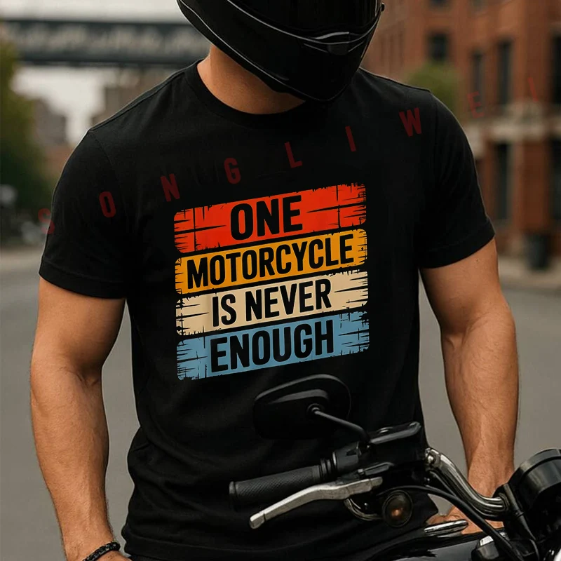 One Motorcycle Is Never Enough T-Shirt Motorrad Fans Moto New Fashion Summer Cotton Men Short Sleeve O-Neck T Shirt
One Motorcycle Is Never Enough T-Shirt Motorrad Fans Moto New Fashion Summer Cotton Men Short Sleeve O-Neck T Shirt