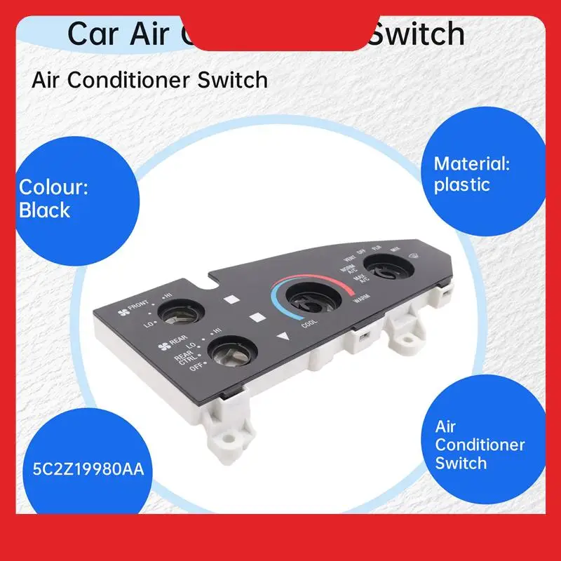 Car Control Assy Air Conditioner Switch For Ford E150 E250 E350 Super Duty 2005-2021 LHD Dash Control Unit 5C2Z-19980-AA
Car Control Assy Air Conditioner Switch For Ford E150 E250 E350 Super Duty 2005-2021 LHD Dash Control Unit 5C2Z-19980-AA