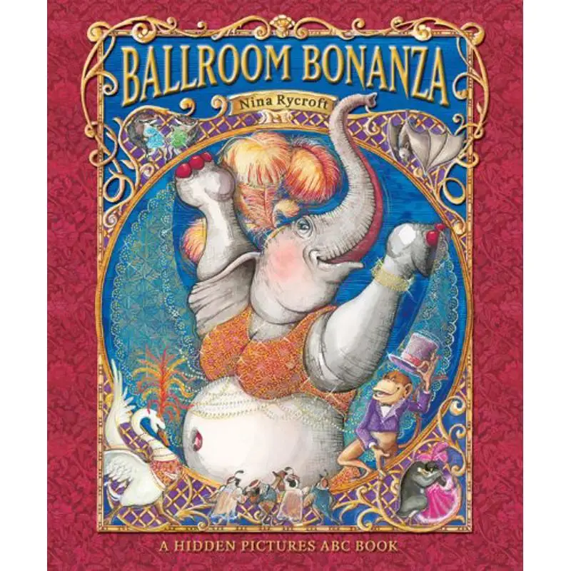 Ballroom Bonanza A Hidden Pictures ABC Book Stephen Harris Abrams Chronicle BooksHUK 9780810988422 Book
Ballroom Bonanza A Hidden Pictures ABC Book Stephen Harris Abrams Chronicle BooksHUK 9780810988422 Book