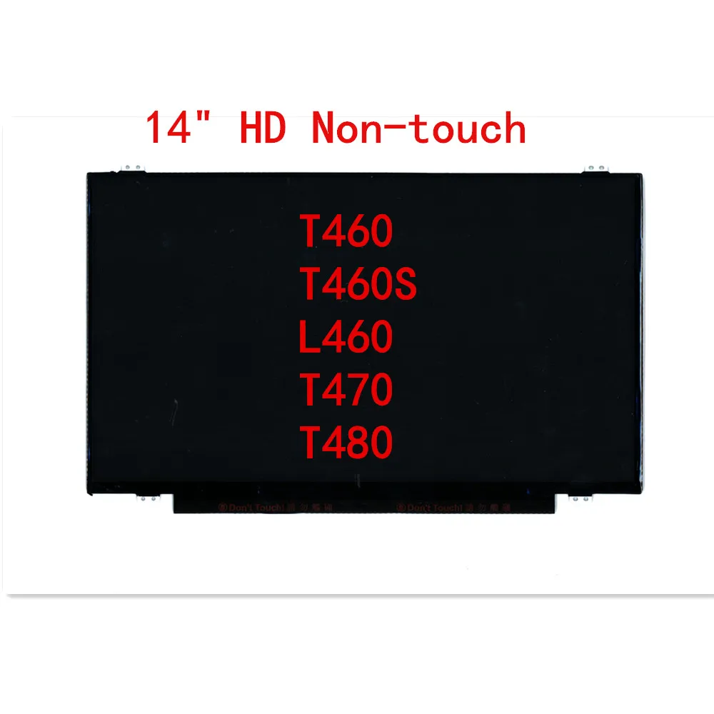 New Original Laptop For Lenovo Thinkpad T460 T460s L460 T470 T480 LCD Screen 14"HD Non-touch 00UP061 01AV933 04X0378 00HT952
New Original Laptop For Lenovo Thinkpad T460 T460s L460 T470 T480 LCD Screen 14"HD Non-touch 00UP061 01AV933 04X0378 00HT952