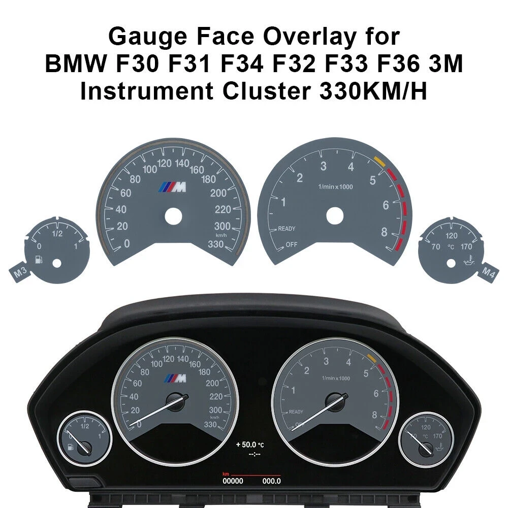 Gauge Face Grey Overlay for BMW F30 F31 F34 F32 F33 F36 Instrument Cluster 3M 330KM/H
Gauge Face Grey Overlay for BMW F30 F31 F34 F32 F33 F36 Instrument Cluster 3M 330KM/H
