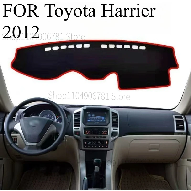 FOR Toyota Harrier 2012 Car Dash Mat Dashmat Dashboard Cover Sun Shade Dash Board Cover Carpet Accessories
FOR Toyota Harrier 2012 Car Dash Mat Dashmat Dashboard Cover Sun Shade Dash Board Cover Carpet Accessories