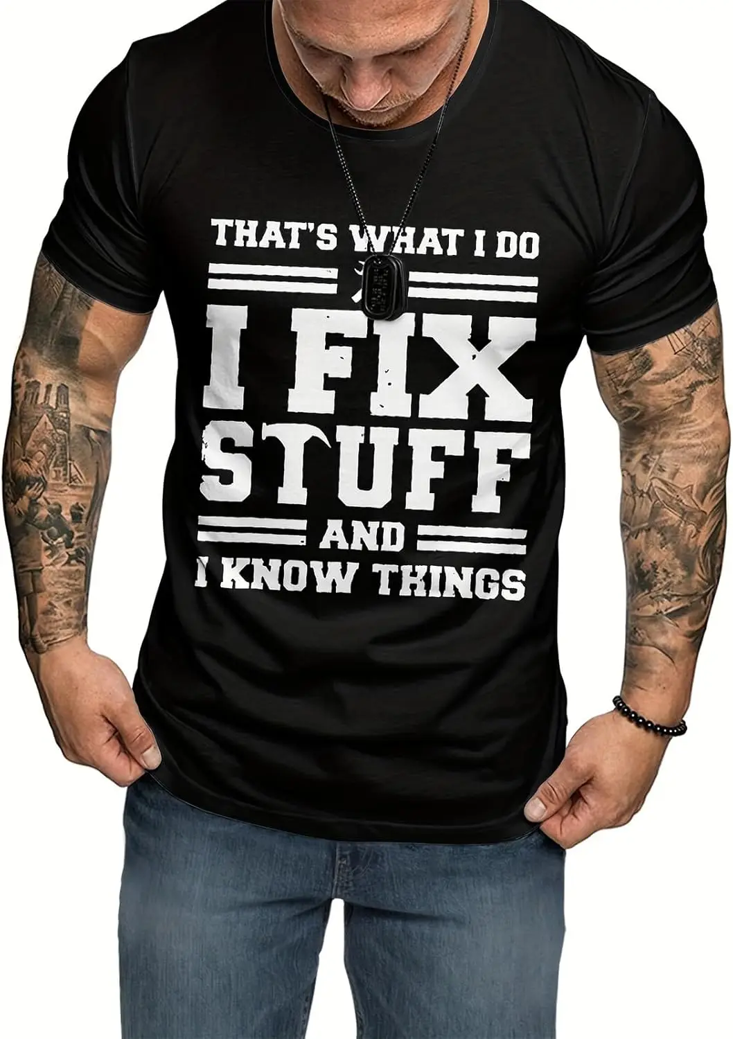 21Grams I Fix Stuff and I Know Things Men’s T Shirt Crew Neck Tops Funny Saying Labor Graphics Tees Outdoor Streetwear
21Grams I Fix Stuff and I Know Things Men’s T Shirt Crew Neck Tops Funny Saying Labor Graphics Tees Outdoor Streetwear