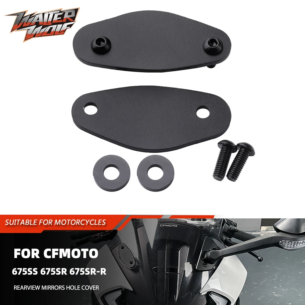 For CFMOTO 675SS 675SR 675SR-R 675 SS/SR/SR-R Motorycle Rearview Mirrors Block Off Base Plate Decorative Cover Mirror Hole Caps
For CFMOTO 675SS 675SR 675SR-R 675 SS/SR/SR-R Motorycle Rearview Mirrors Block Off Base Plate Decorative Cover Mirror Hole Caps