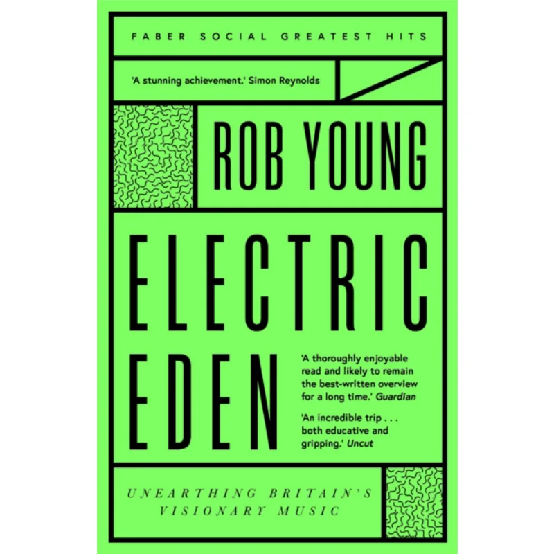 Электрический Eden Faber Social Rob Young Faber And Faber 9780571349654 Книга
Электрический Eden Faber Social Rob Young Faber And Faber 9780571349654 Книга
