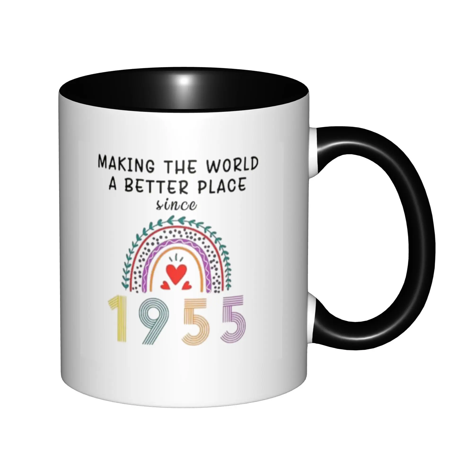 Making The World A Better Place Since 1955 Mugs With Black Handle Birthday Coffee Mugs Ceramic Tea Cups 11oz
Making The World A Better Place Since 1955 Mugs With Black Handle Birthday Coffee Mugs Ceramic Tea Cups 11oz