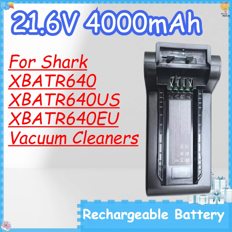 21.6V 4000mAh Rechargeable Battery for Shark XBATR640 XBATR640US XBATR640EU Vacuum Cleaners High-quality Replacement Battery
21.6V 4000mAh Rechargeable Battery for Shark XBATR640 XBATR640US XBATR640EU Vacuum Cleaners High-quality Replacement Battery