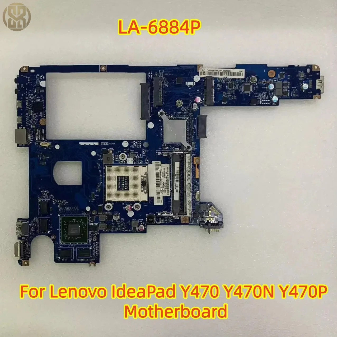 For Lenovo IdeaPad Y470 Y470N Y470P Motherboard LA-6884P Rev:1.0 Mainboard 100% Tested fully work
For Lenovo IdeaPad Y470 Y470N Y470P Motherboard LA-6884P Rev:1.0 Mainboard 100% Tested fully work