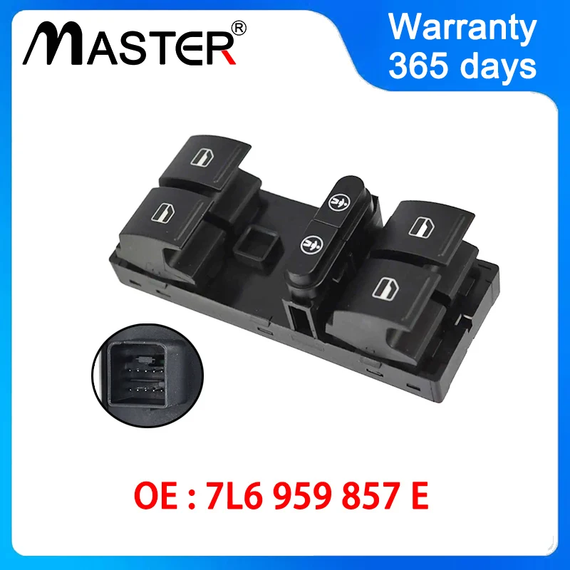 Master Window Electric Control Switch Button 7L6959857E for VW Volkswagen Touran Sharan Alhambra 7L6 959 857 E
Master Window Electric Control Switch Button 7L6959857E for VW Volkswagen Touran Sharan Alhambra 7L6 959 857 E