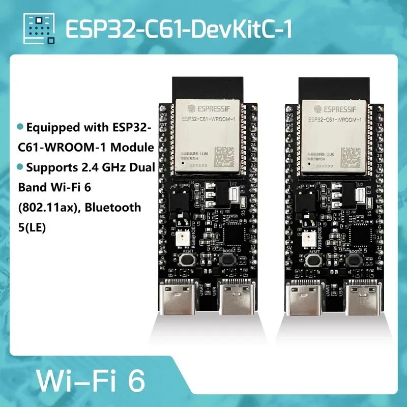 Espressif ESP32-C61-DevKitC-1 Development Board With ESP32-C61-WROOM-1 Module
Espressif ESP32-C61-DevKitC-1 Development Board With ESP32-C61-WROOM-1 Module