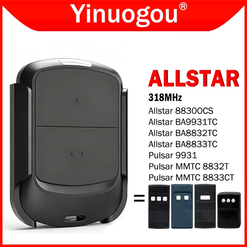 Allstar 8830OCS BA8832TC BA8833TC BA9931TC Pulsar MMTC 8832T 8833CT 9931 Garage Door Remote Control Duplicator 318MHz
Allstar 8830OCS BA8832TC BA8833TC BA9931TC Pulsar MMTC 8832T 8833CT 9931 Garage Door Remote Control Duplicator 318MHz