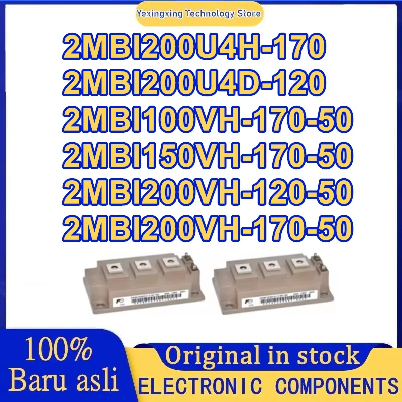 2MBI200U4H-170 2MBI200U4D-120 2MBI100VH-170-50 2MBI150VH-170-50 2MBI200VH-120-50 2MBI200VH-170-50 MODULE in stock
2MBI200U4H-170 2MBI200U4D-120 2MBI100VH-170-50 2MBI150VH-170-50 2MBI200VH-120-50 2MBI200VH-170-50 MODULE in stock