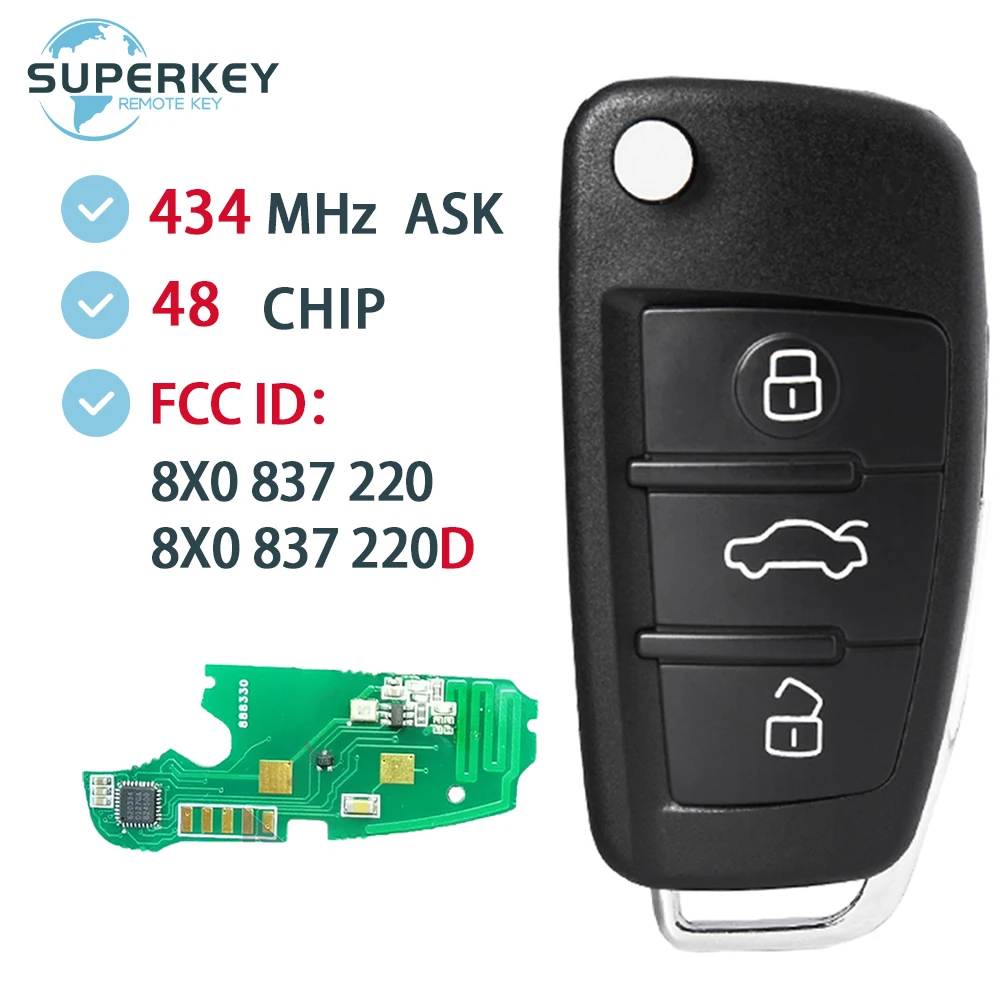 SUPERKEY 434MHZ 3 Btns For AUDI 2012 2013 2014 2015 2016 A1 Q3 Remote Flip Key 8X0837220 8X0837220D Integrated 48 Chip
SUPERKEY 434MHZ 3 Btns For AUDI 2012 2013 2014 2015 2016 A1 Q3 Remote Flip Key 8X0837220 8X0837220D Integrated 48 Chip