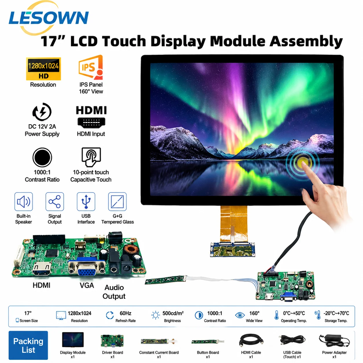 LESOWN 17 Inch Touch Screen with Board 1280x1024 Capacitive Display Module Plug and Play HDTV VGA 12V Monitor Panel Kit
LESOWN 17 Inch Touch Screen with Board 1280x1024 Capacitive Display Module Plug and Play HDTV VGA 12V Monitor Panel Kit