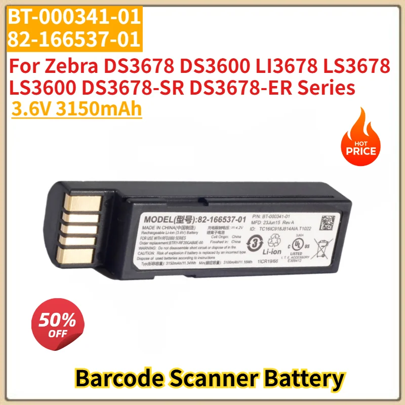 High Quality 3.6V 3150mAh Battery BT-000341-01 82-166537-01 DS3600 for Zebra LI3678 LS3678 LS3600 DS3678 DS3678-SR DS3678-ER
High Quality 3.6V 3150mAh Battery BT-000341-01 82-166537-01 DS3600 for Zebra LI3678 LS3678 LS3600 DS3678 DS3678-SR DS3678-ER